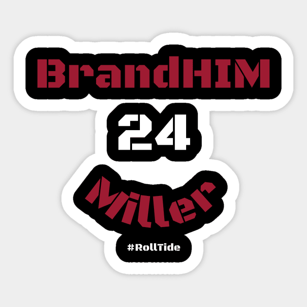 BrandHIM Miller Sticker by SportsGuyTrey